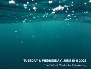 Cover for 'More-than-human story-making' programme, 10-11 June 2025 at The Oxford Centre for Life-Writing. Underwater image with event and sponsor details.